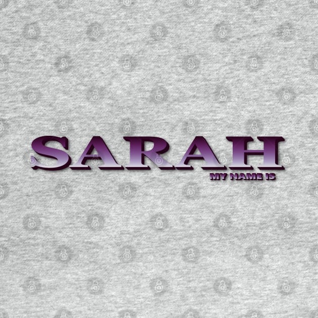 SARAH. MY NAME IS SARAH. SAMER BRASIL by Samer Brasil